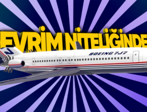 Bir Vakitler Yakıt Tasarrufunu Azamî Seviyeye Çıkarabilecek Olan Boeing 7J7 Neden Tarihin Tozlu Sayfalarına Gömüldü?