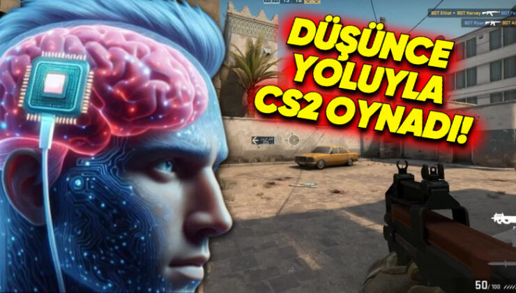 Neuralink, 2. Beşerli Deneyi Hakkında Bilgiler Paylaştı: Hasta, Zihin Gücüyle Counter-Strike 2 Oynayabiliyor! [Video]