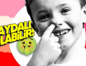 Çocuklar Neden Kendi Sümüklerini Yiyor? Farkında Olmadan Hepimiz Yapıyormuşuz!