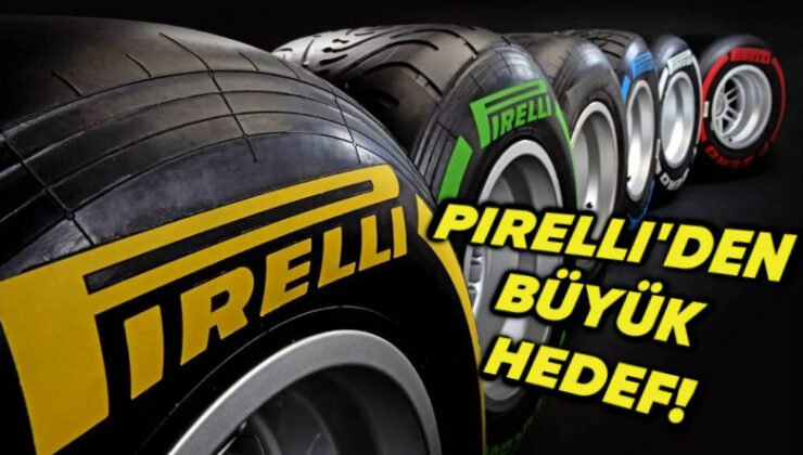 Pirelli, 2040’a Kadar Net Sıfır Emisyon Maksadına Ulaşmayı Planlıyor! (SBTi Tarafından Doğrulandı)