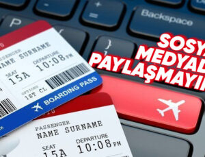 Uçak Biletlerindeki Harflerin ve Sayıların Manaları Ne? Toplumsal Medyada Biletinizi Paylaşmamanızı Gerektiren Bilgiler de İçeriyor!