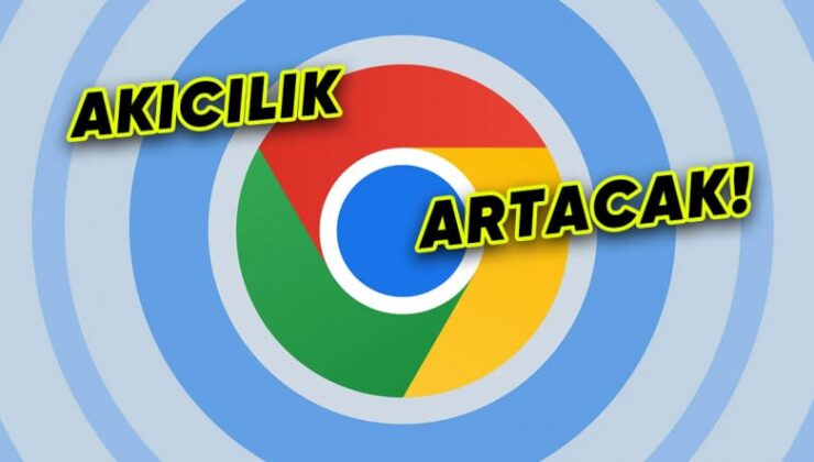 Google Chrome’un Android Sürümüne, iPhone Kullanıyor Üzere Hissettirecek Yeni Bir Özellik Geliyor