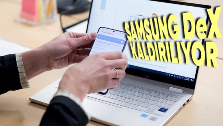 Samsung Telefonları Windows Bilgisayarlara Bağlayan “Dex” Uygulaması Kullanımdan Kaldırılıyor
