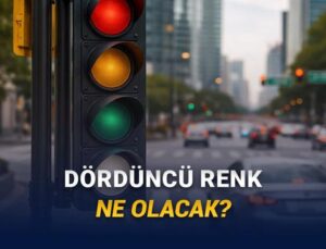 Trafik Işıklarına Yeni Bir Renk Eklenmesi Gündemde: Pekala Manası Ne?