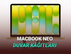 MacBook Neo İçin Rengarenk Duvar Kâğıtları Yayımlandı (Hemen İndirebilirsiniz)