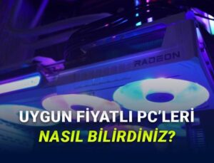 “Uygun Fiyatlı PC” Devri Sona Eriyor: 2028’e Kadar PC Almak İstemeyeceksiniz…