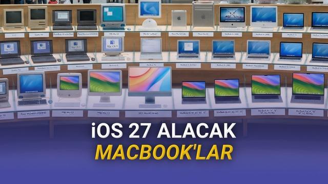 macOS 27 Güncellemesi Alacak MacBook Modelleri
