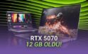 NVIDIA, Dizüstü Bilgisayarlar İçin 12 GB VRAM’li RTX 5070 Ekran Kartı Duyurdu