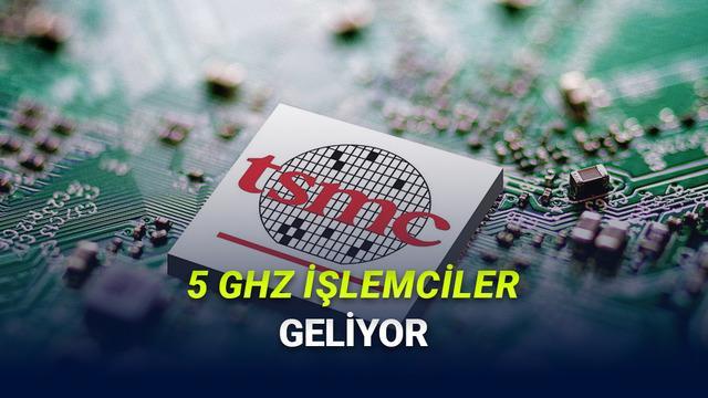 Telefonlar Sahiden Bilgisayarlar Kadar Güçlü: iPhone ve Android İşlemcileri Üreten TSMC, 5 GHz Süratte İşlemciler Üretecek!