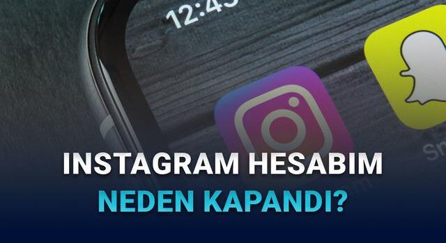 ”Instagram Hesabım Kapandı Nasıl Açılır?” İşte Tüm Tahliller