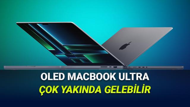 OLED ve Dokunmatik Ekranlı MacBook’un Ne Vakit Geleceği ve Birtakım Özellikleri Ortaya Çıktı