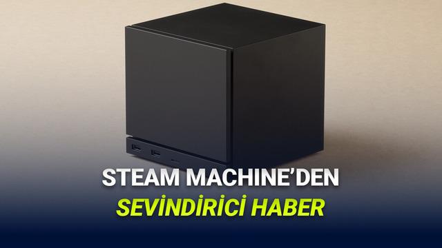 Valve, Steam Machine’i Ne Vakit Piyasaya Süreceğini Açıkladı